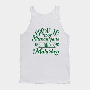 Funny St Patricks Day Prone to Shenanigans and Malarkey 2 Tank Top